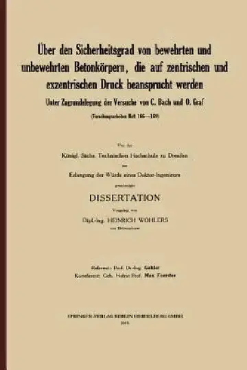 Cover of Über Den Sicherheitsgrad Von Bewehrten Und Unbewehrten Betonkörpern, Die Auf Zentrischen Und Exzentrischen Druck Beansprucht Werden