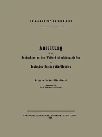 Cover of Anleitung Für Die Beobachter an Den Wetterbeobachtungsstellen Des Deutschen Reichswetterdienstes