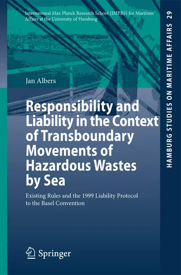 Cover of Responsibility and Liability in the Context of Transboundary Movements of Hazardous Wastes by Sea