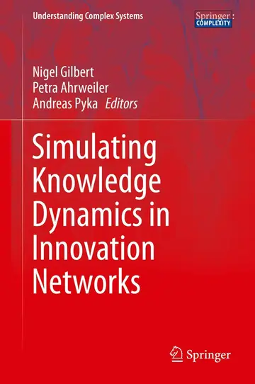 Cover of Simulating Knowledge Dynamics in Innovation Networks