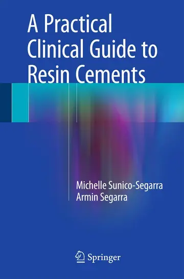 Cover of A Practical Clinical Guide to Resin Cements