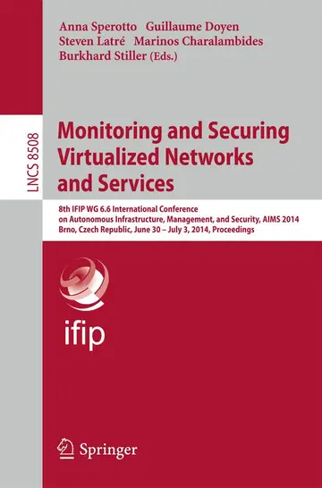 Cover of Monitoring and Securing Virtualized Networks and Services