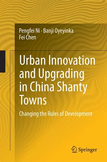 Cover of Urban Innovation and Upgrading in China Shanty Towns
