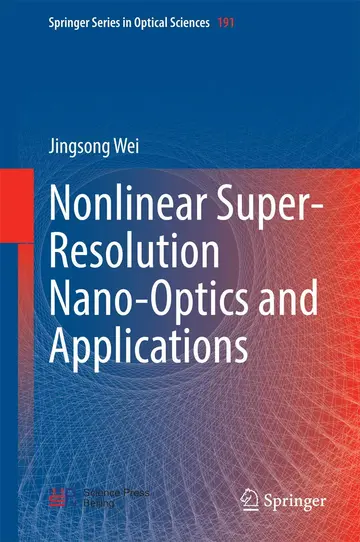 Cover of Nonlinear Super-Resolution Nano-Optics and Applications