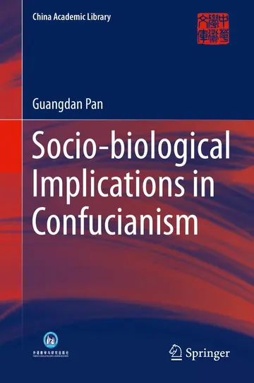 Cover of Socio-biological Implications of Confucianism