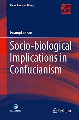 Cover of Socio-biological Implications of Confucianism