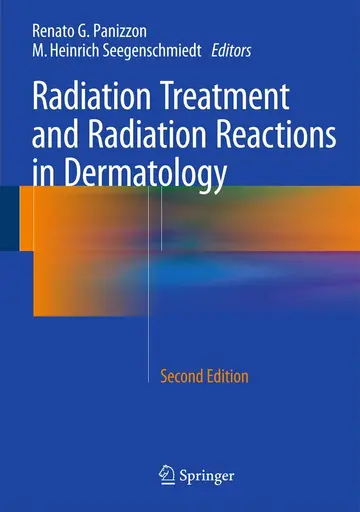 Cover of Radiation Treatment and Radiation Reactions in Dermatology