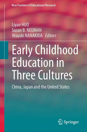 Cover of Early Childhood Education in Three Cultures