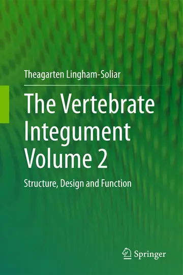 Cover of The Vertebrate IntegumentVolume 2
