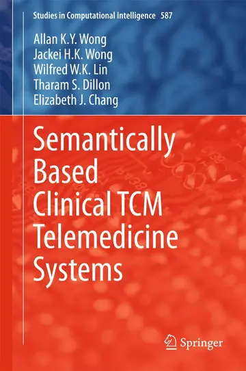 Cover of Semantically Based Clinical TCM Telemedicine Systems