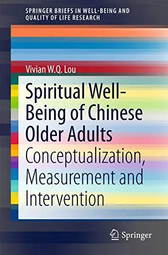 Cover of Spiritual Well-Being of Chinese Older Adults