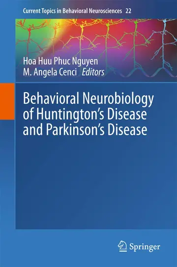 Cover of Behavioral Neurobiology of Huntington's Disease and Parkinson's Disease