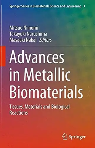 Cover of Advances in Metallic Biomaterials