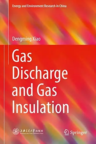 Cover of Gas Discharge and Gas Insulation