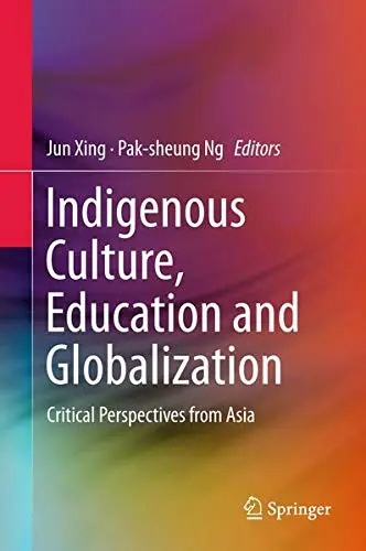 Cover of Indigenous Culture, Education and Globalization
