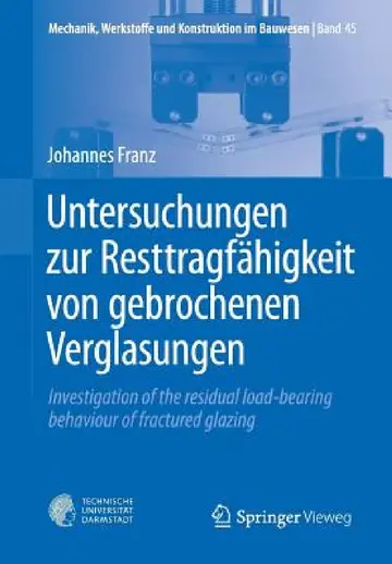 Cover of Untersuchungen Zur Resttragfähigkeit Von Gebrochenen Verglasungen