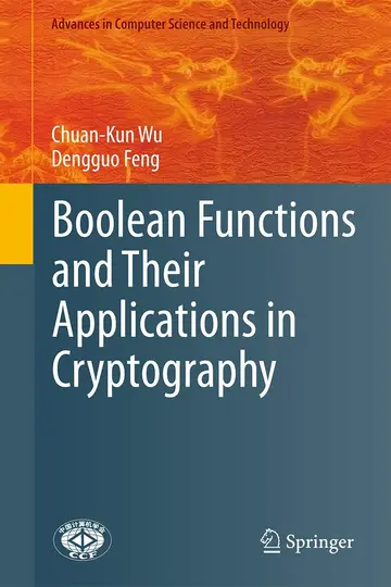 Cover of Boolean Functions and Their Applications in Cryptography