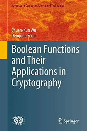 Cover of Boolean Functions and Their Applications in Cryptography