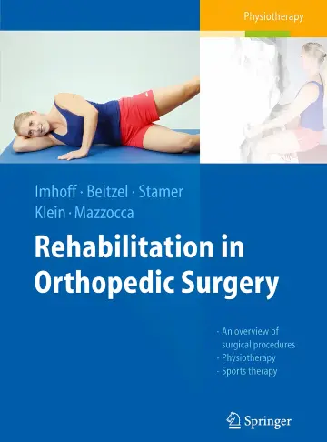 Cover of Rehabilitation in Orthopedic Surgery