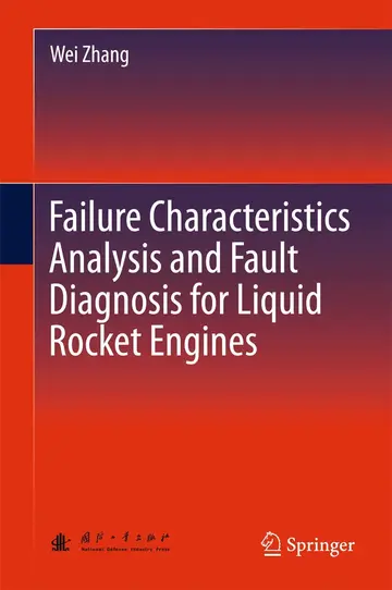 Cover of Failure Characteristics Analysis and Fault Diagnosis for Liquid Rocket Engines