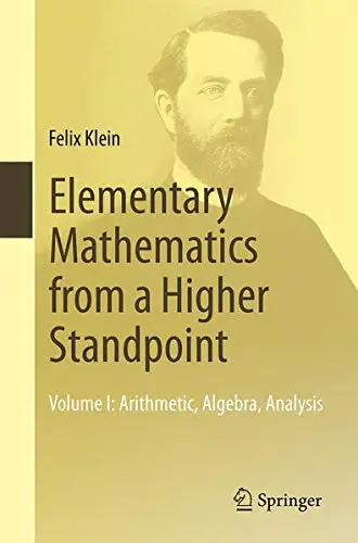 Cover of Elementary Mathematics from a Higher Standpoint