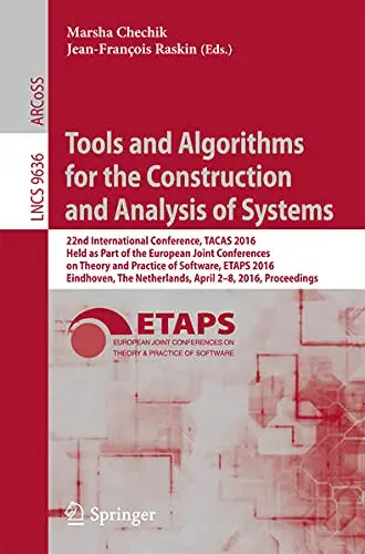 Cover of Tools and Algorithms for the Construction and Analysis of Systems