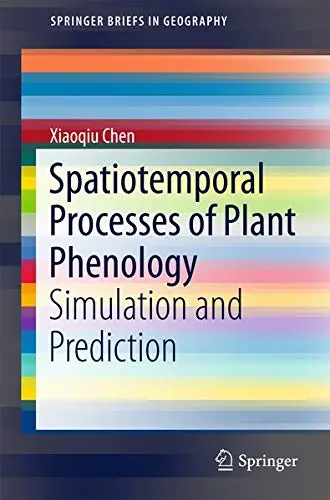 Cover of Spatiotemporal Processes of Plant Phenology