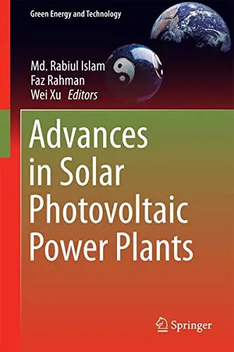 Cover of Advances in Solar Photovoltaic Power Plants