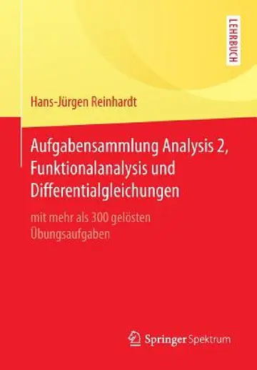 Cover of Aufgabensammlung Analysis 2, Funktionalanalysis Und Differentialgleichungen