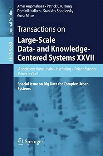 Cover of Transactions on Large-Scale Data- and Knowledge-Centered Systems XXVII