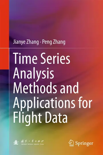 Cover of Time Series Analysis Methods and Applications for Flight Data