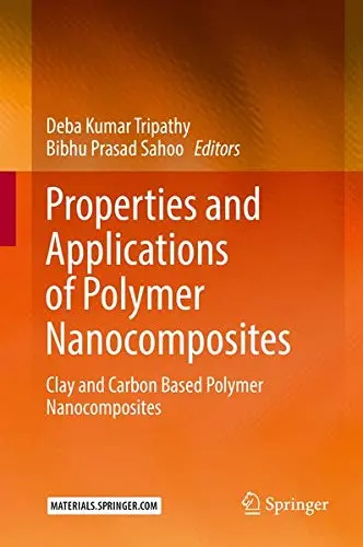 Cover of Properties and Applications of Polymer Nanocomposites