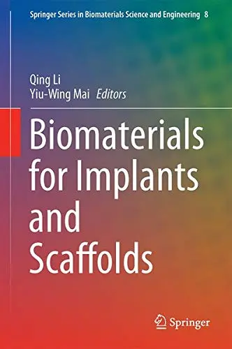 Cover of Biomaterials for Implants and Scaffolds