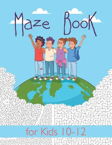 Cover of Maze Book for Kids 10-12