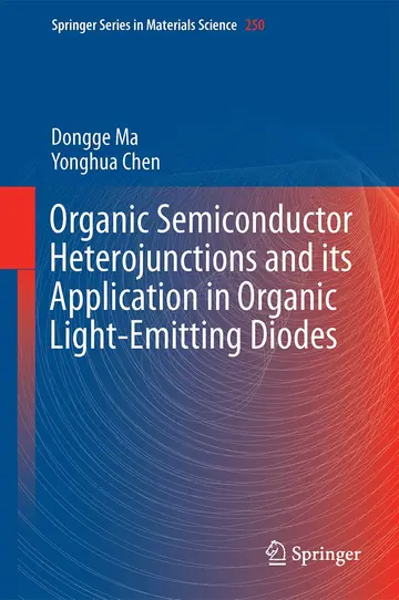 Cover of Organic Semiconductor Heterojunctions and Its Application in Organic Light-Emitting Diodes