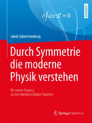 Cover of Durch Symmetrie Die Moderne Physik Verstehen