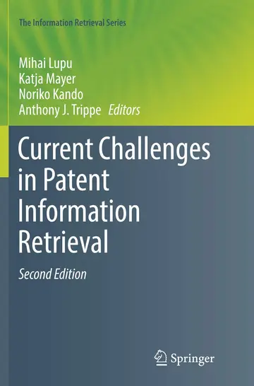 Cover of Current Challenges in Patent Information Retrieval