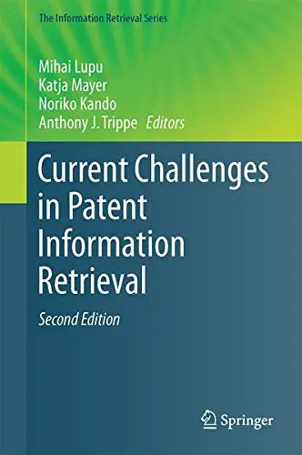 Cover of Current Challenges in Patent Information Retrieval