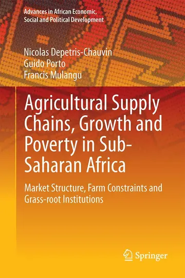 Cover of Agricultural Supply Chains, Growth and Poverty in Sub-Saharan Africa