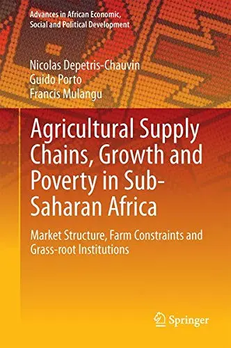Cover of Agricultural Supply Chains, Growth and Poverty in Sub-Saharan Africa Book
