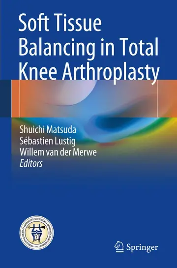 Cover of Soft Tissue Balancing in Total Knee Arthroplasty