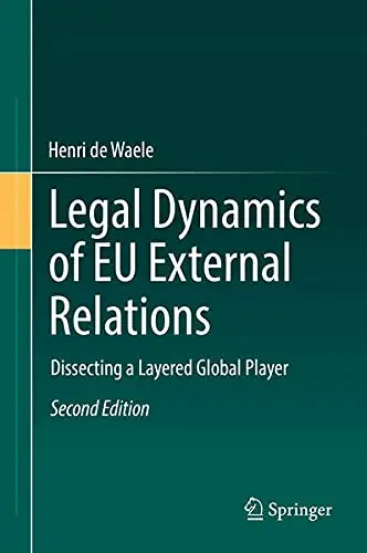 Cover of Legal Dynamics of EU External Relations