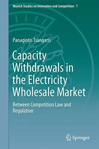 Cover of Capacity Withdrawals in the Electricity Wholesale Market