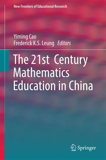 Cover of The 21st Century Mathematics Education in China