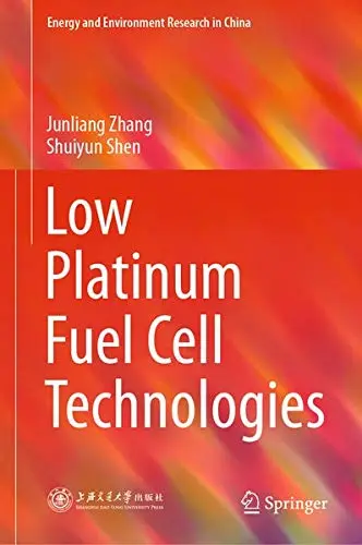 Cover of Low Platinum Fuel Cell Technologies