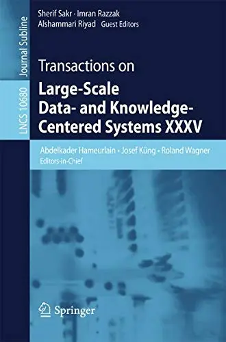 Cover of Transactions on Large-Scale Data- and Knowledge-Centered Systems XXXV