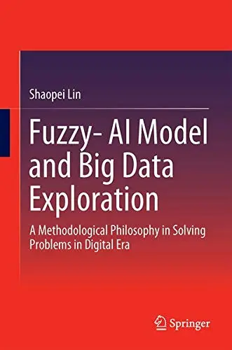 Cover of Fuzzy-AI Model and Big Data Exploration