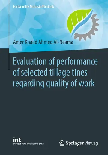 Cover of Evaluation of performance of selected tillage tines regarding quality of work
