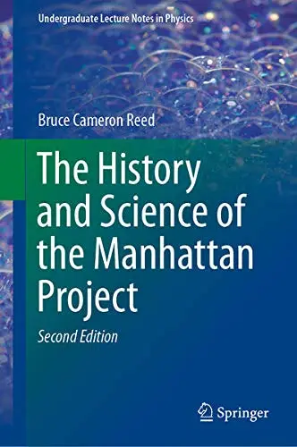 Cover of The History and Science of the Manhattan Project