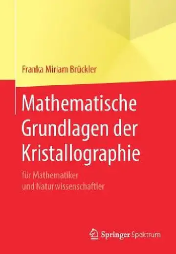 Cover of Mathematische Grundlagen Der Kristallographie